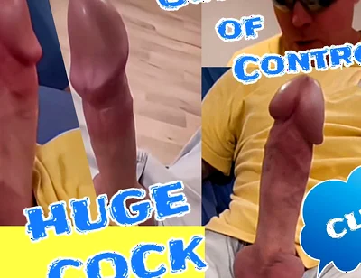 Huge Cock of Sixxbig Is Out of Control and Cums...