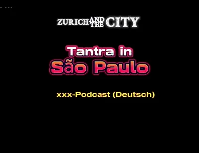 Tantra Massage in so Paulo XXX-podcast (in German)