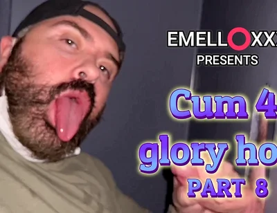 Cum 4 Glory Hole Part 8