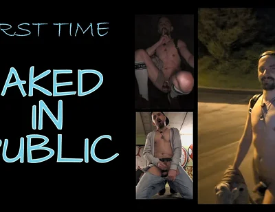 First Time: Naked in Public